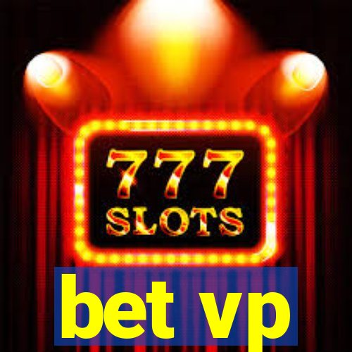 bet vp